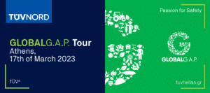 Στην Αθήνα το GLOBALG.A.P. Tour 2023 από την TÜV HELLAS (TÜV NORD)