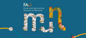 FAO MuNe: Ένα μουσείο για τη διατροφή, τη γεωργία και τον άνθρωπο