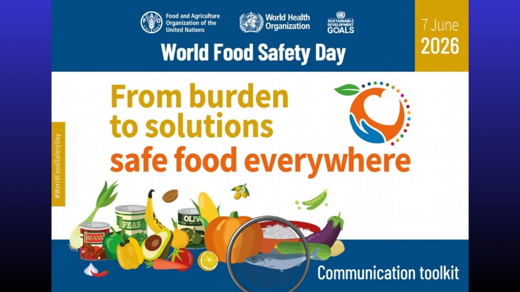 «From burden to solutions - safe food everywhere»: Το θέμα της φετινής Παγκόσμιας Ημέρας Ασφάλειας Τροφίμων
